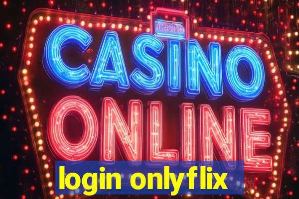 login onlyflix